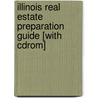 Illinois Real Estate Preparation Guide [with Cdrom] door Thomson