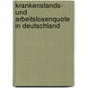 Krankenstands- und Arbeitslosenquote in Deutschland door Gunnar Pietzner