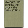 Lavengro, The Scholar, The Gypsy, The Priest (1921) door George Henry Borrow