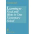 Learning To Read And Write In One Elementary School