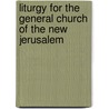 Liturgy for the General Church of the New Jerusalem door General Church of the New Jerusalem