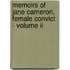 Memoirs Of Jane Cameron, Female Convict - Volume Ii