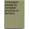 Motorsport People by Canadian Province or Territory door Not Available