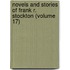 Novels and Stories of Frank R. Stockton (Volume 17)