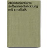 Objektorientierte Softwareentwicklung Mit SmallTalk by G]nther Vinek