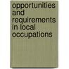 Opportunities And Requirements In Local Occupations door Anon