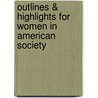 Outlines & Highlights For Women In American Society door Reviews Cram101 Textboo