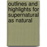 Outlines And Highlights For Supernatural As Natural door Cram101 Textbook Reviews