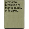 Premarital Prediction of Marital Quality or Breakup door Thomas Holman