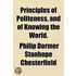 Principles of Politeness, and of Knowing the World.