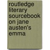 Routledge Literary Sourcebook On Jane Austen's Emma door Paula Byrne