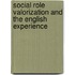 Social Role Valorization and the English Experience