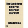 The Cambridge History Of American Literature (1917) by William Peterfield Trent