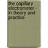 The Capillary Electrometer - In Theory and Practice