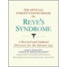 The Official Parent's Sourcebook On Reye's Syndrome door Icon Health Publications