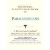The Official Patient's Sourcebook On Paragonimiasis door Icon Health Publications