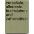 Vorschule. Allererste Buchstaben- und Zahlenrätsel