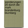 Wanderungen 20 durch die Mark Brandenburg. Blumberg by Theodor Fontane