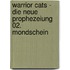 Warrior Cats - Die neue Prophezeiung 02. Mondschein
