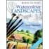 Watercolour Landscapes [With Six Reusable Tracings]