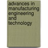 Advances In Manufacturing Engineering And Technology by M. Adithan