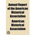 Annual Report Of The American Historical Association