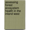 Assessing Forest Ecosystem Health in the Inland West door R. Neil Sampson