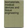 Biomaterials, Medical Devices and Tissue Engineering door Frederick H. Silver