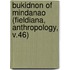 Bukidnon of Mindanao (Fieldiana, Anthropology, V.46)
