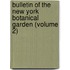 Bulletin Of The New York Botanical Garden (Volume 2)