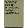 Cambridge Bible for Schools and Colleges (Volume 59) door Alexander Francis Kirkpatrick
