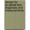 Design for At-Speed Test, Diagnosis and Measurements by Benoit Nadeau-Dostie