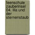 Feenschule Zauberinsel 04. Lila und der Sternenstaub