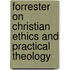 Forrester On Christian Ethics And Practical Theology