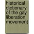 Historical Dictionary of the Gay Liberation Movement