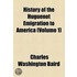 History Of The Huguenot Emigration To America (1885)