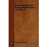 Home Sketches And Foreign Recollections - Volume Iii door Georgina Chatterton