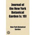 Journal Of The New York Botanical Garden (Volume 19)