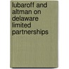 Lubaroff and Altman on Delaware Limited Partnerships by Paul M. Altman
