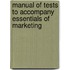 Manual Of Tests To Accompany Essentials Of Marketing