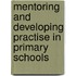 Mentoring And Developing Practise In Primary Schools