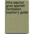 Mira Aqa/Ocr Gcse Spanish Foundation Teacher's Guide