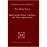Multivariate Spline Functions and Their Applications by Wang Ren-Hong Wang