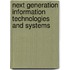 Next Generation Information Technologies And Systems