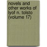 Novels and Other Works of Lyof N. Tolsto (Volume 17) door Count Leo Tolstoy
