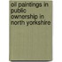 Oil Paintings In Public Ownership In North Yorkshire