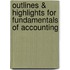 Outlines & Highlights For Fundamentals Of Accounting