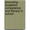 Promoting Academic Competence and Literacy in School door Michael Pressley