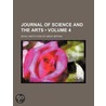 Quarterly Journal of Science and the Arts (Volume 4) by Royal Institution of Great Britain