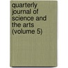Quarterly Journal of Science and the Arts (Volume 5) door Royal Institution of Great Britain